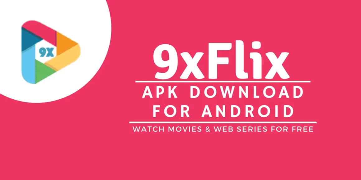 9xflix 2022 : The Ultimate Movie Streaming Site 
